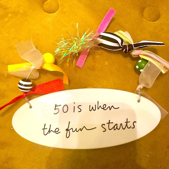 Sandra Magsamen Department 56 Hanging Birthday Sign “50 is When the Fun Starts” - Picture 2 of 4